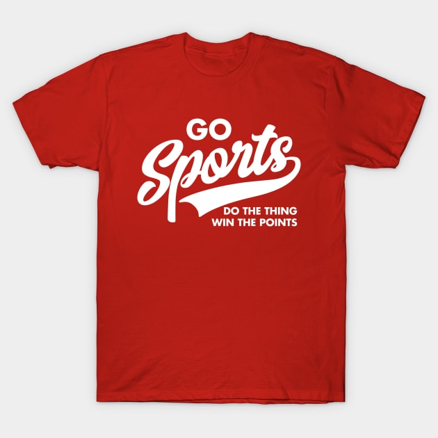 Go Sports Do The Thing Win the Points Athletic Script T-Shirt by DetourShirts